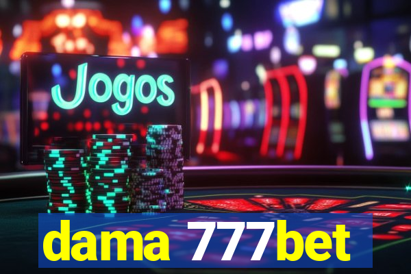 dama 777bet